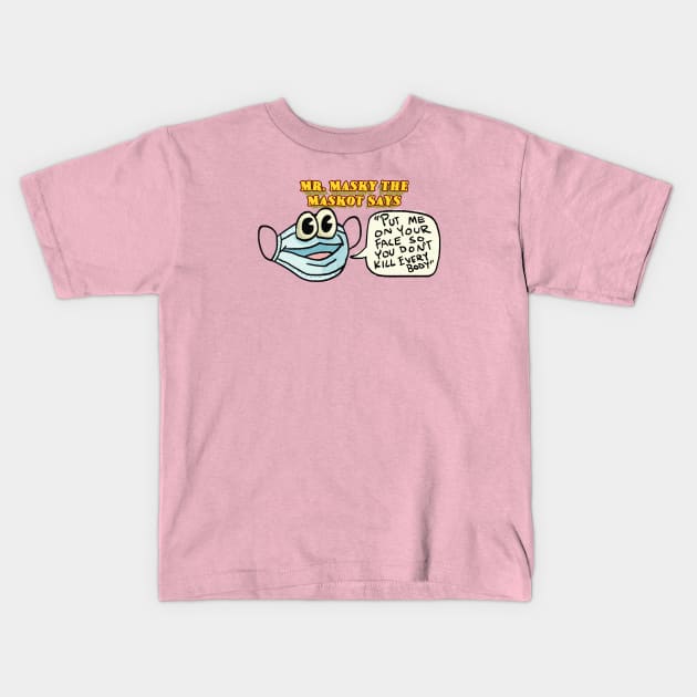 Mr. Masky! Kids T-Shirt by Some More News